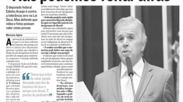 O deputado federal Edinho Araújo é contra a tolerância zero na Lei Seca