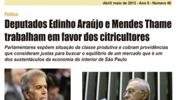 Deputados Edinho Araújo e Mendes Thame trabalham em favor dos citricultores